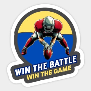 Win the Battle Win the Game Sticker